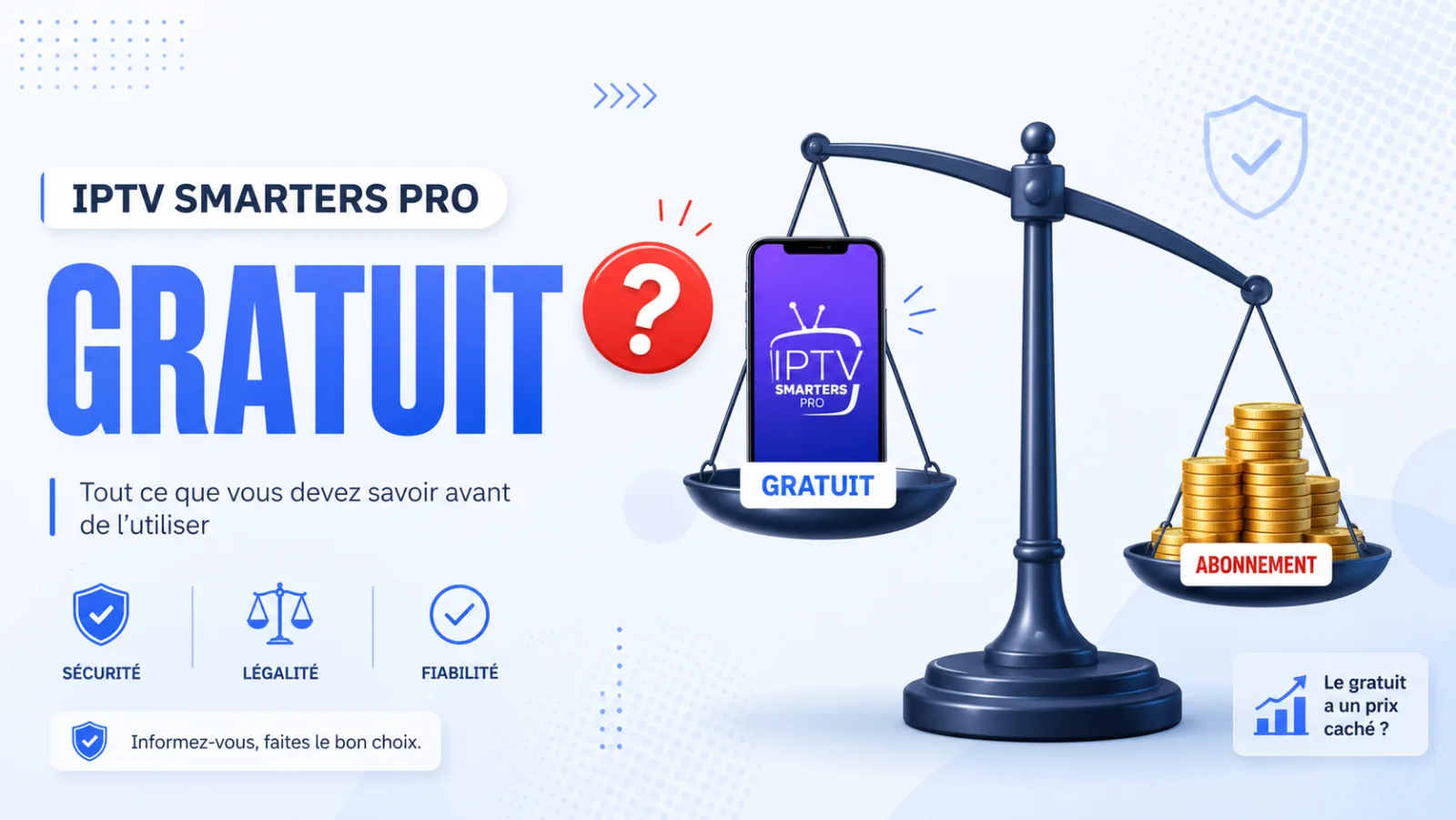 IPTV Smarters Pro gratuit en 2026 - application gratuite vs abonnement payant